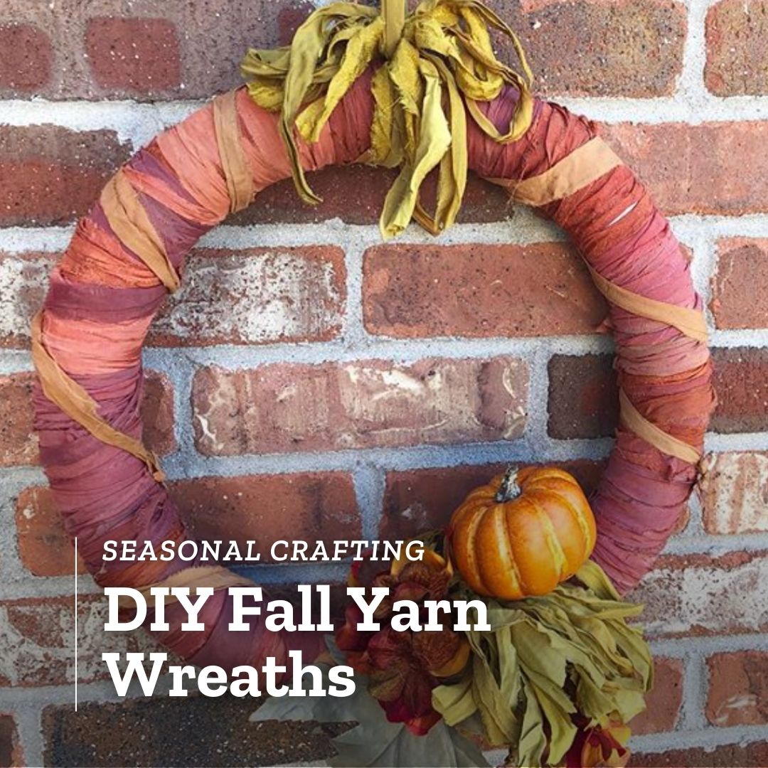DIY Yarn Wreaths for Fall - Darn Good Yarn