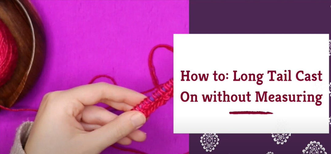 How to: Long Tail Cast On without Measuring - Darn Good Yarn