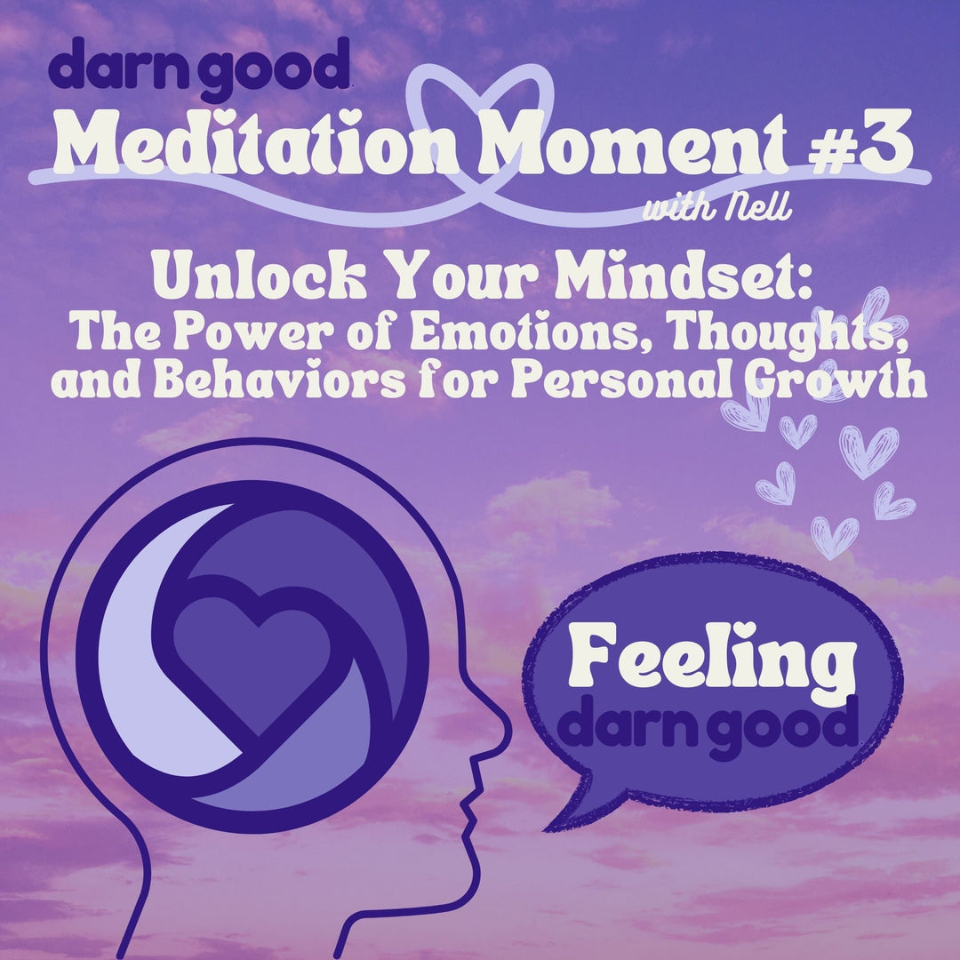 Unlock Your Mindset: The Power of Emotions, Thoughts, and Behaviors for Personal Growth