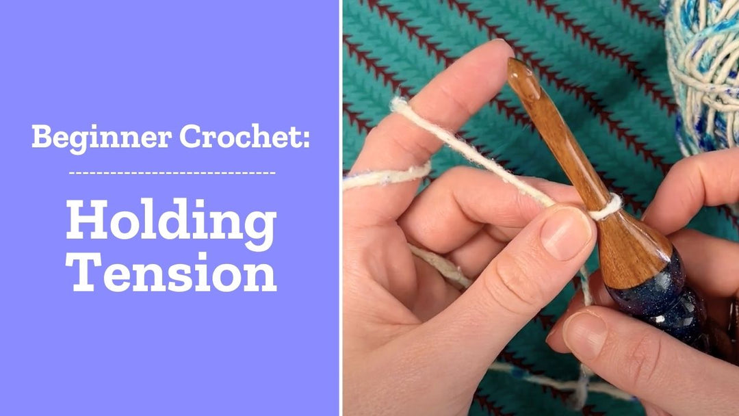 Beginner Crochet: How to Hold Yarn Tension