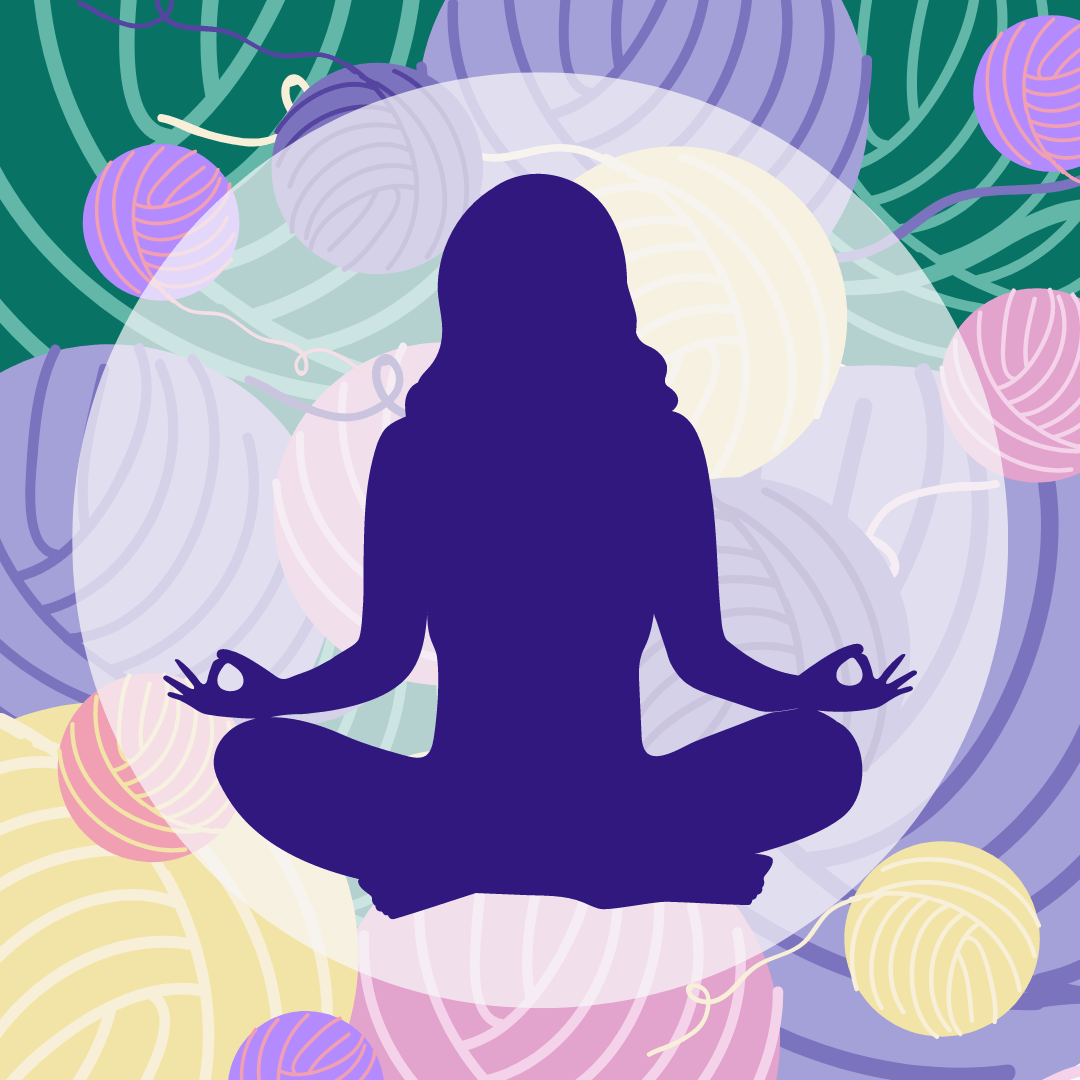 Can Crafting Help You Meditate? - Darn Good Yarn
