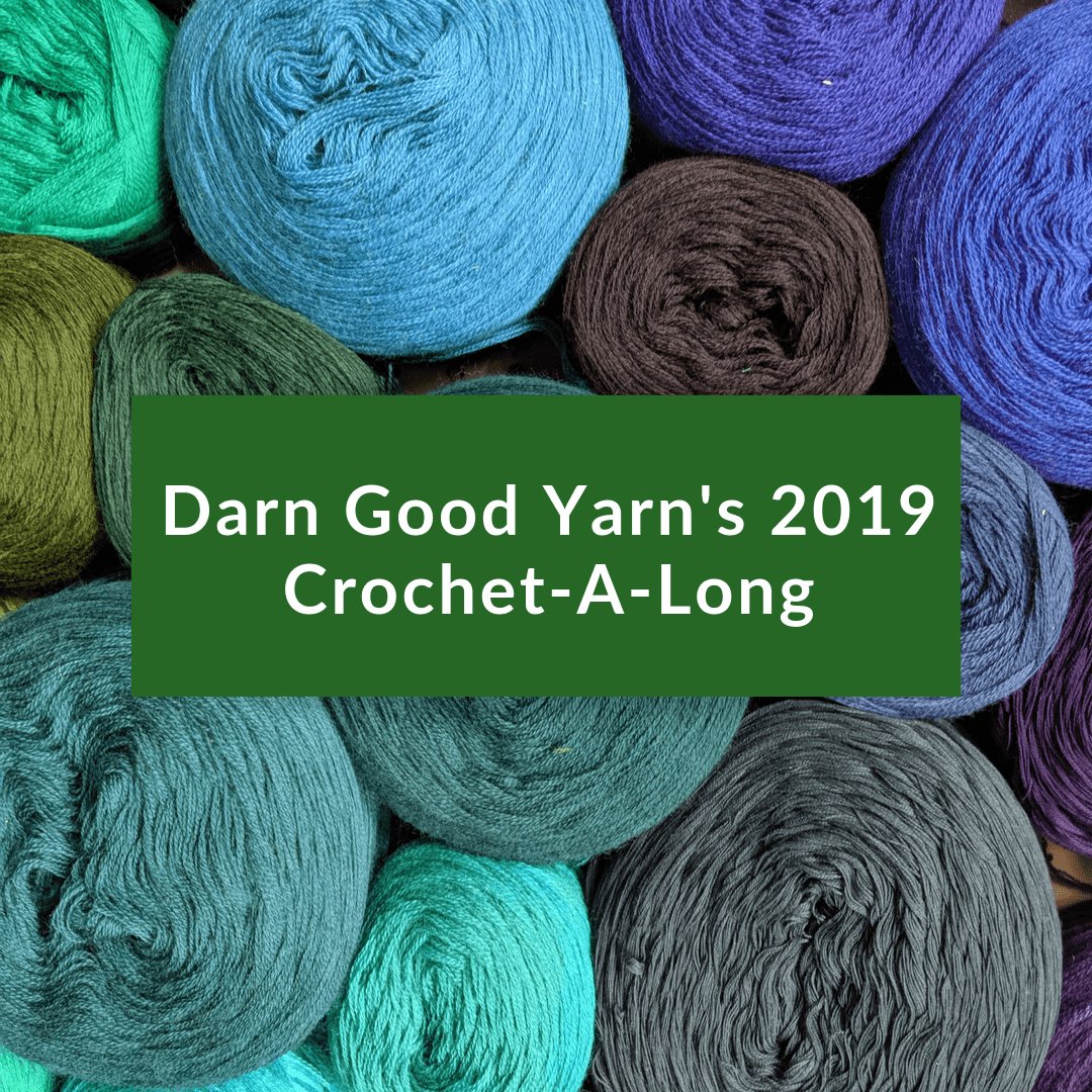 Crochet-A-Long with Darn Good Yarn! - Darn Good Yarn