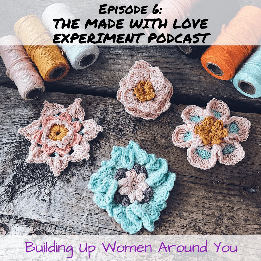 Episode 6 of The Made With Love Experiment Ft. Tess of @CrochetedByTess - Darn Good Yarn