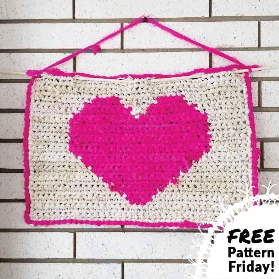 FREE PATTERN FRIDAY: All My Love Wall Hanging Crochet Pattern - Darn Good Yarn