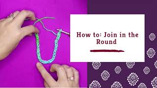 How to Crochet: Join in the Round - Darn Good Yarn