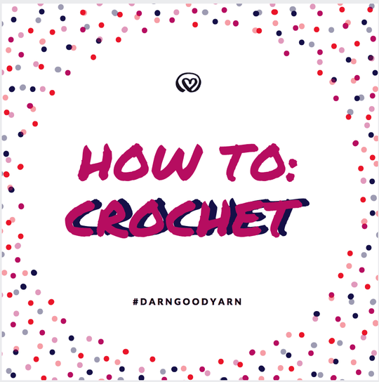 How To Crochet:  Step by Step Guide for Beginners with Video