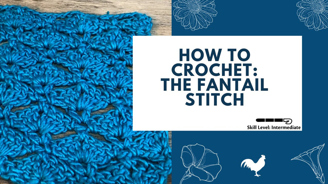 How to Crochet: The Fantail Stitch - Darn Good Yarn