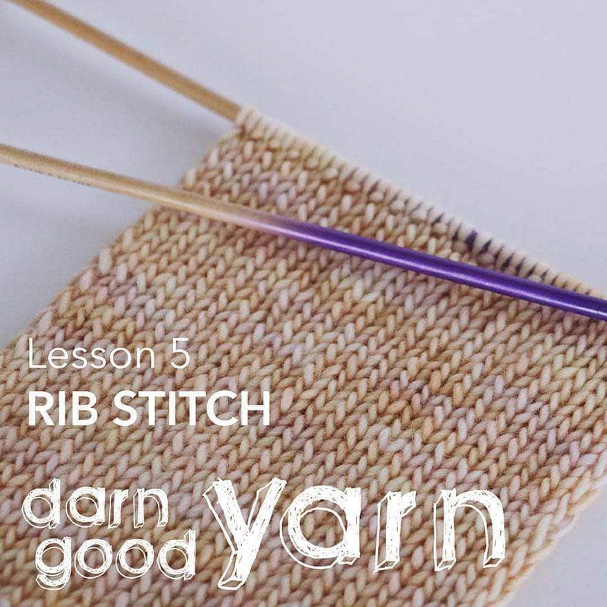 How To Knit: Rib Stitch - Darn Good Yarn