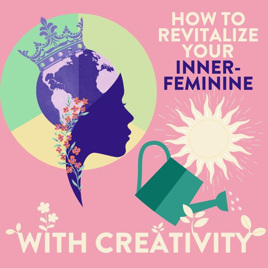 How To Revitalize Your Inner-Feminine With Creativity - Darn Good Yarn