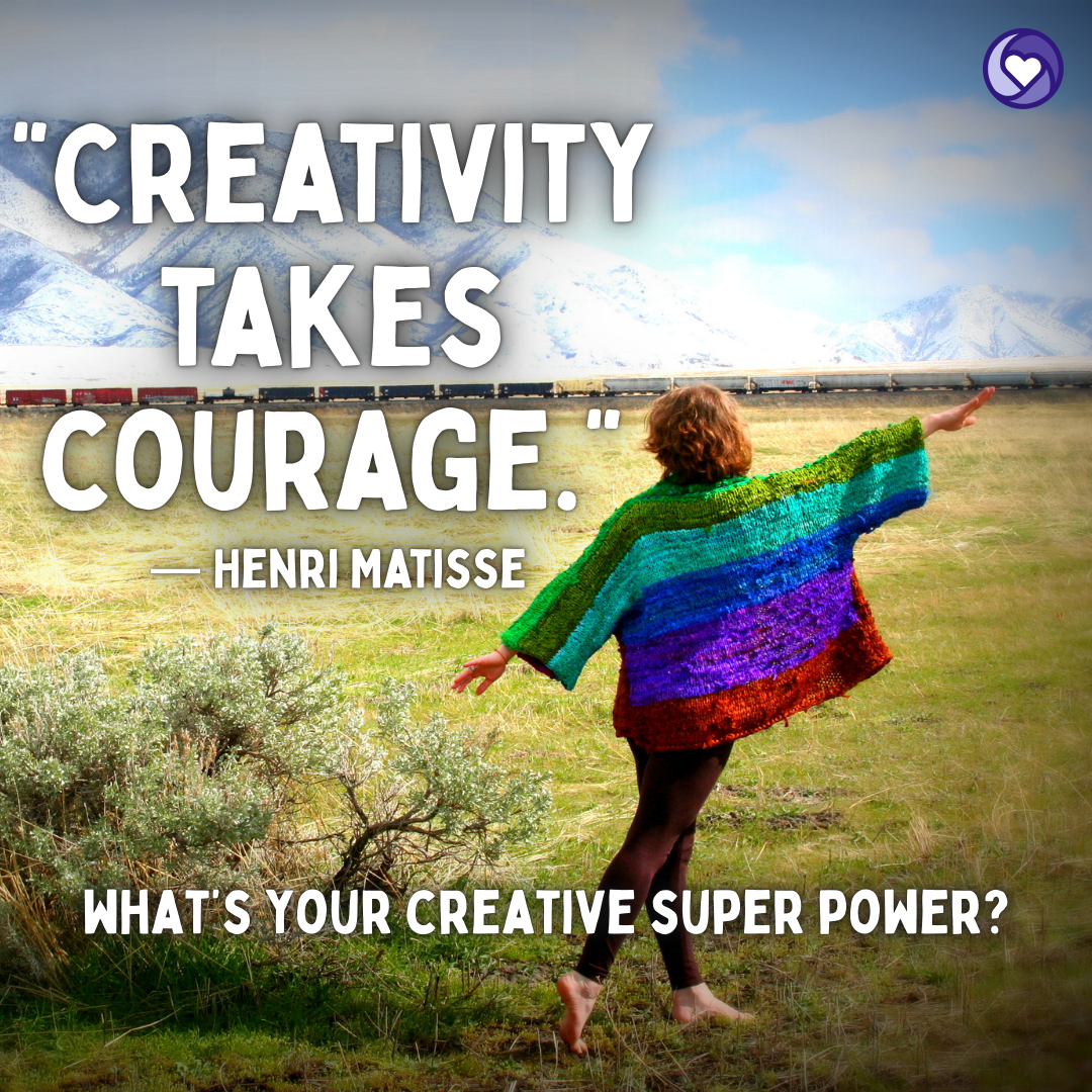 “Creativity Takes Courage." Be Bold, Be You (and Maybe Add Glitter)