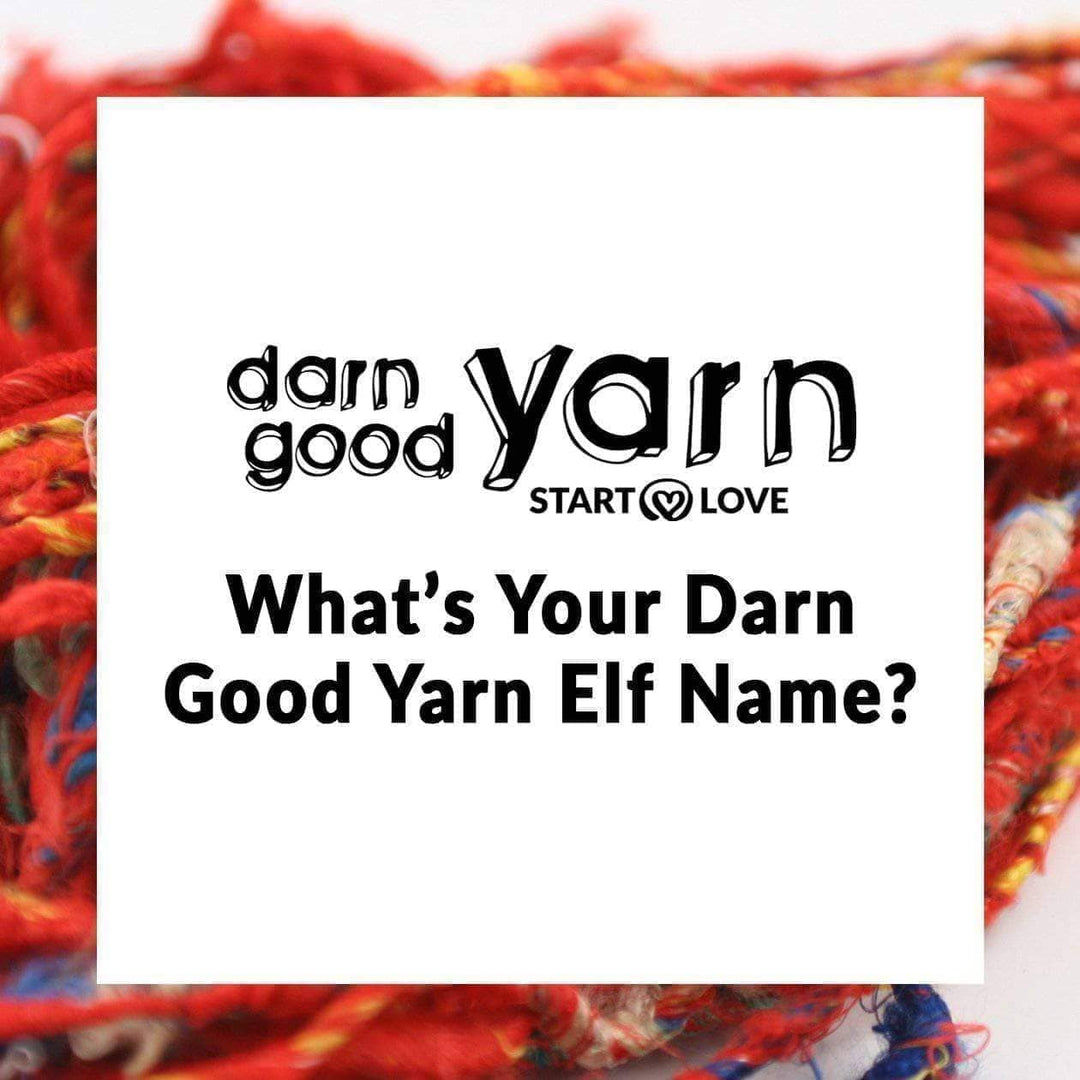 What's Your Darn Good Yarn Elf Name? - Darn Good Yarn