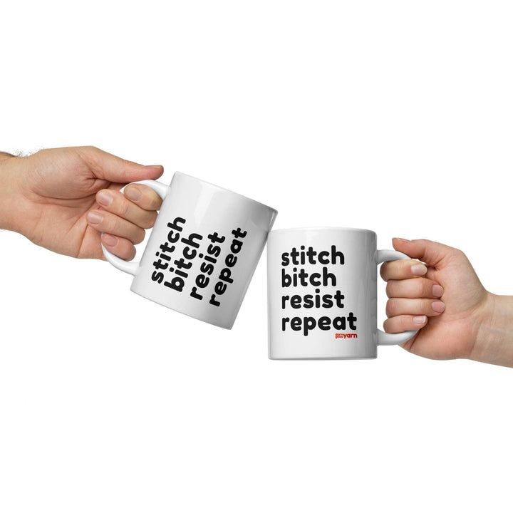 Stitch Bitch Resist Repeat White glossy mug- 20oz - Darn Good Yarn