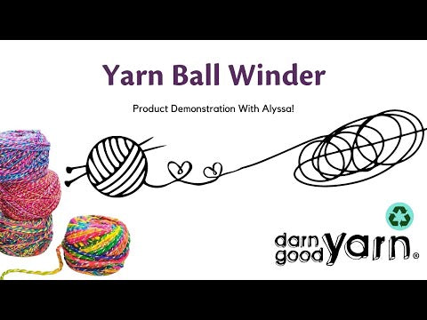 A brief product overview of Darn Good Yarn's Yarn Ball Winder and product demonstration showing how to use a Yarn Ball Winder